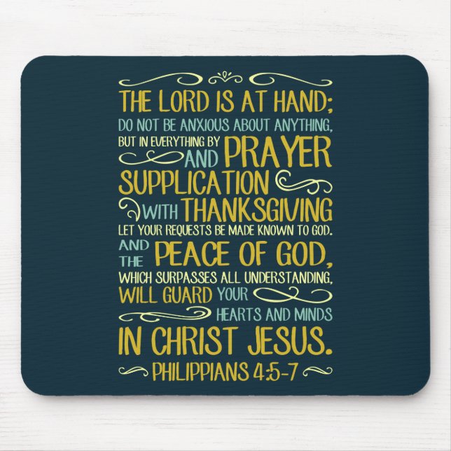 Do Not Be Anxious - Philippians 4:5-7 Mouse Mat (Front)