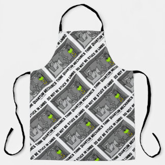 Do Not Be Stuck In Limbo Think Quantum Mechanics Apron