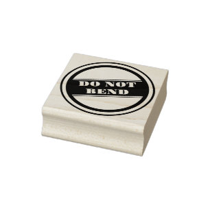 DO NOT BEND RUBBER STAMP