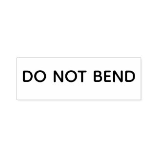 DO NOT BEND stamp