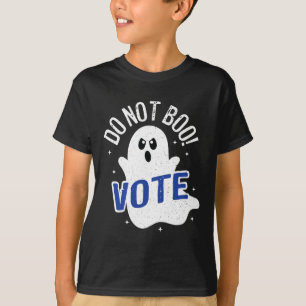 Do Not Boo! Vote Ghost Elections Democracy America T-Shirt