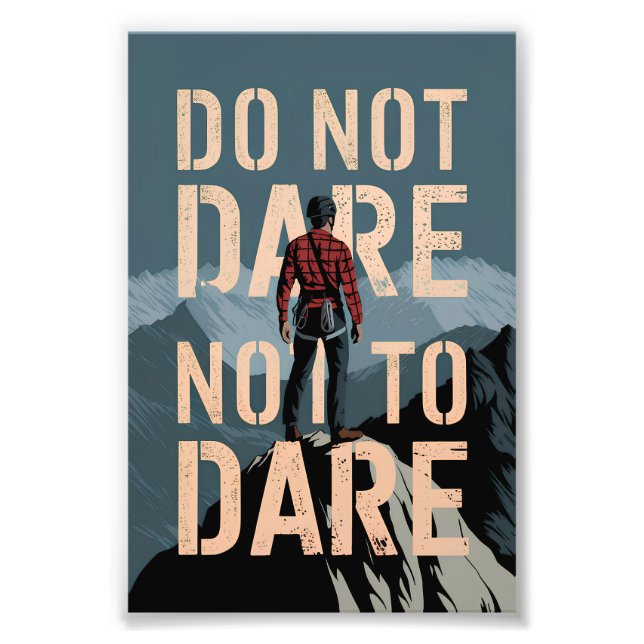 Do not dare not to dare photo print (Front)