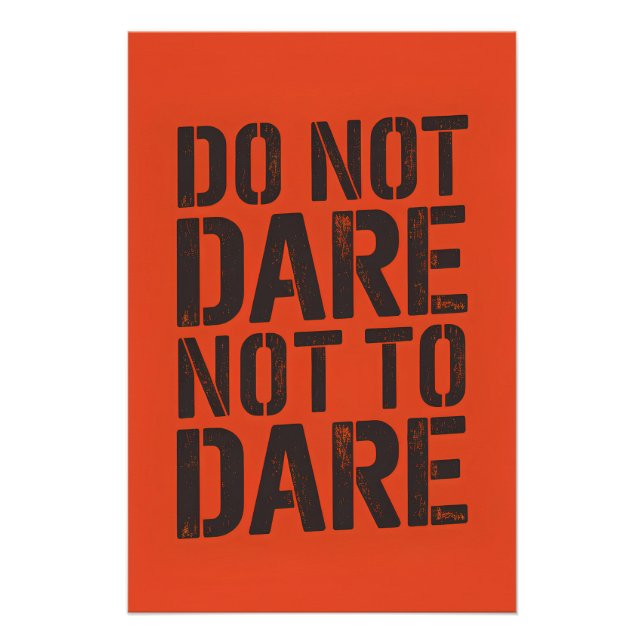 Do not dare not to dare poster (Front)
