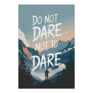 Do not dare not to dare poster