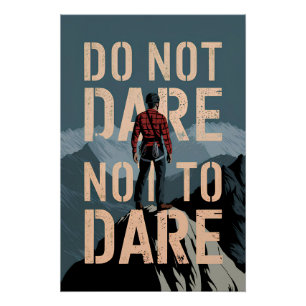 Do not dare not to dare poster
