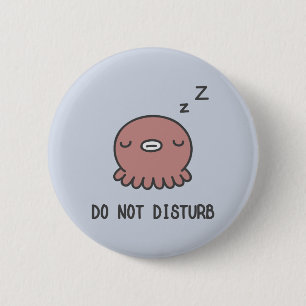 Do Not Disturb 6 Cm Round Badge