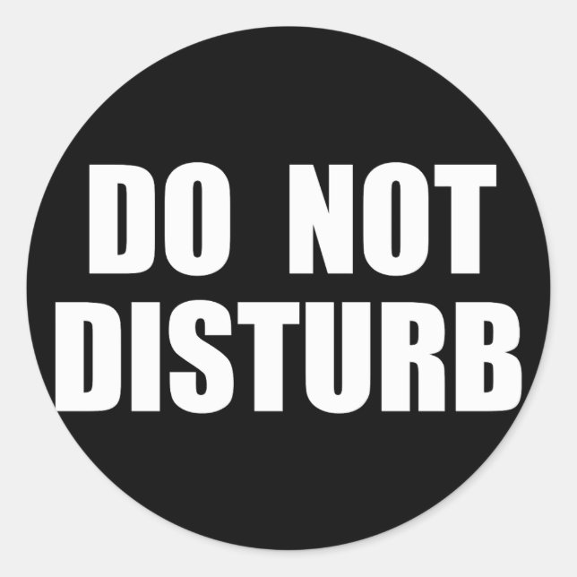 Do Not Disturb Aeroplane Airport Train Subway Classic Round Sticker (Front)