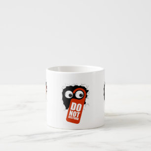 Do not Disturb.b Espresso Cup