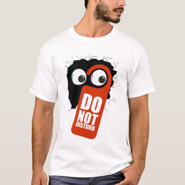 Do not Disturb.b T-Shirt (Front)
