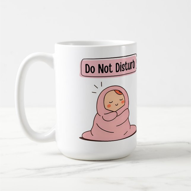 Do Not Disturb – Cute Comic Mood Doodle Coffee Mug (Left)
