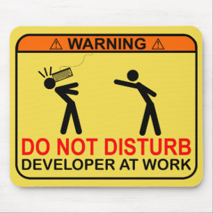 DO NOT DISTURB - DEVELOPER MOUSE MAT