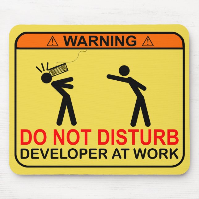 DO NOT DISTURB - DEVELOPER MOUSE MAT (Front)