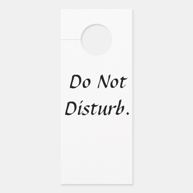 'Do Not Disturb' Door Sign. Door Hanger (Front)