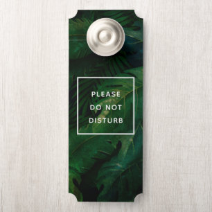 Do Not Disturb Exotic Dark Green Tropical Leaves Door Hanger