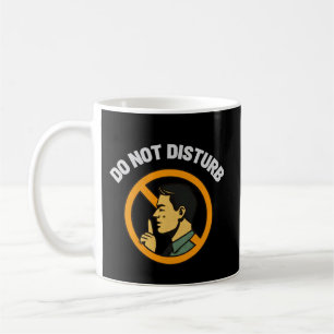 Do Not Disturb Focus Mug – Quiet Workspace Warning