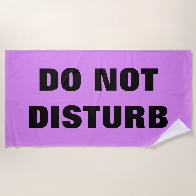 Do Not Disturb Funny Quote Purple Black Custom  Beach Towel (Front)