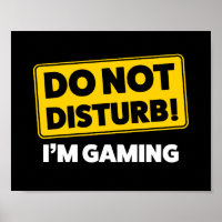 Do not disturb! I'm gaming
