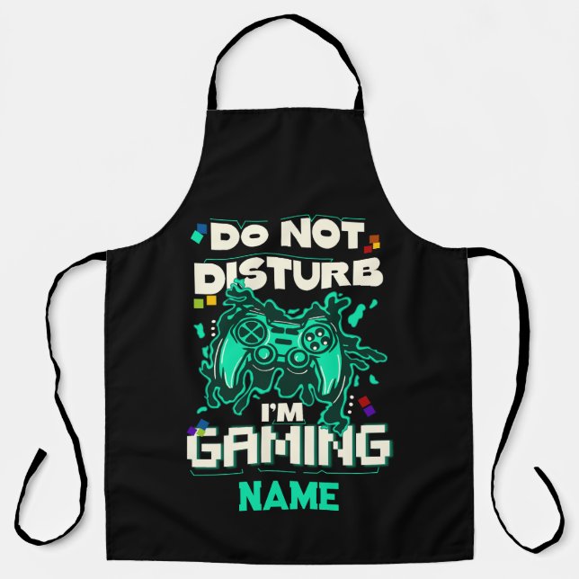 Do Not Disturb I'm Gaming, Video Gamer Geek Modern Apron (Front)