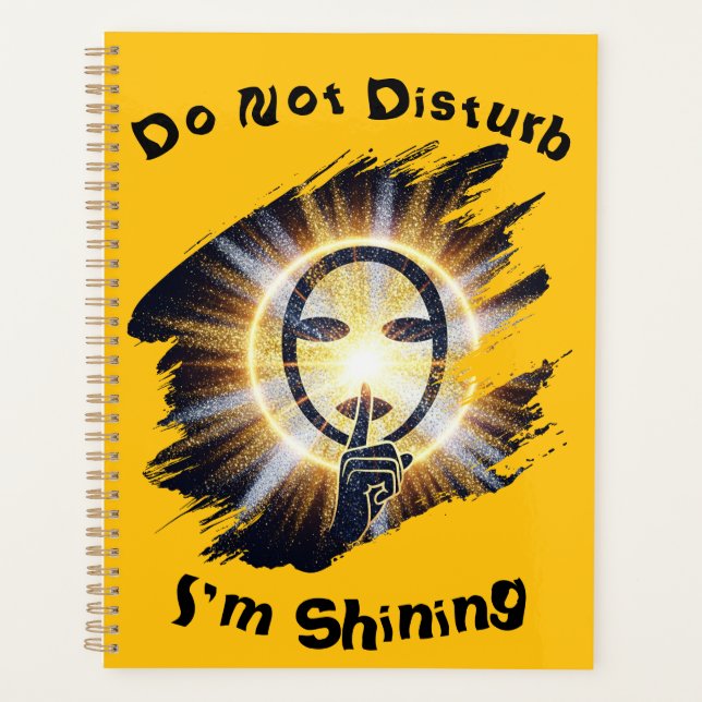 Do Not Disturb, I'M Shining Planner (Front)