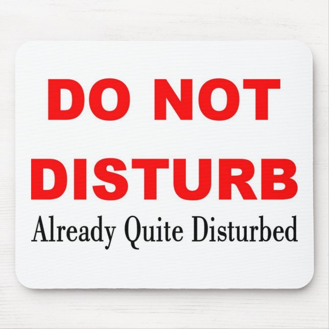 DO NOT DISTURB MOUSE MAT (Front)