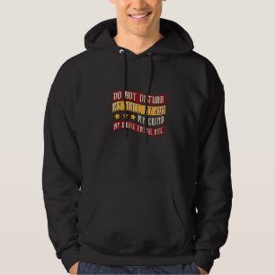 Do Not Disturb My Peace Sarcastic Saying Hoodie