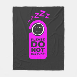 Do Not Disturb My Sleep Fleece Blanket