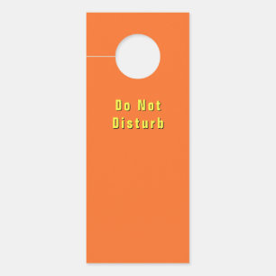 Do Not Disturb Orange Door Hanger