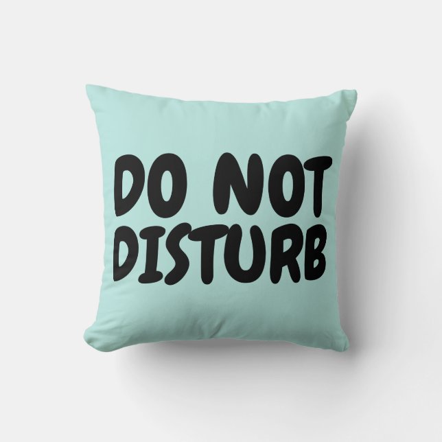 DO NOT DISTURB PILLOWS (Front)