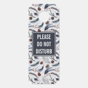 Do Not Disturb Pine Cones Winter Pattern Door Hanger