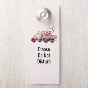 Do Not Disturb Pink Vintage Farmer's Truck Door Hanger