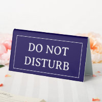 DO NOT DISTURB | Plastic 6" X 3" Table Tent Sign