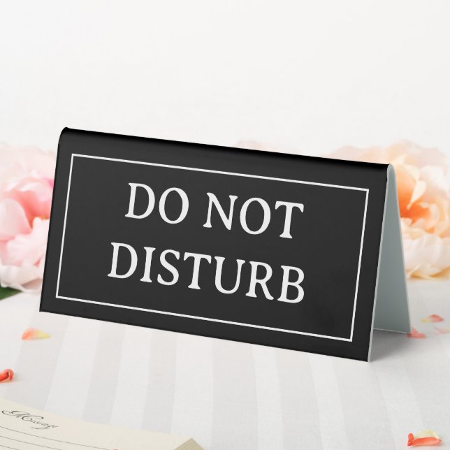 DO NOT DISTURB | Plastic 6" X 3" Table Tent Sign (In SItu (Wedding))