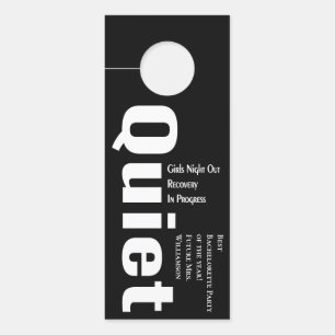 Do Not Disturb Quiet Bachelorette Party Black Door Hanger