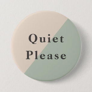 Do Not Disturb Quiet Please Productivity 7.5 Cm Round Badge
