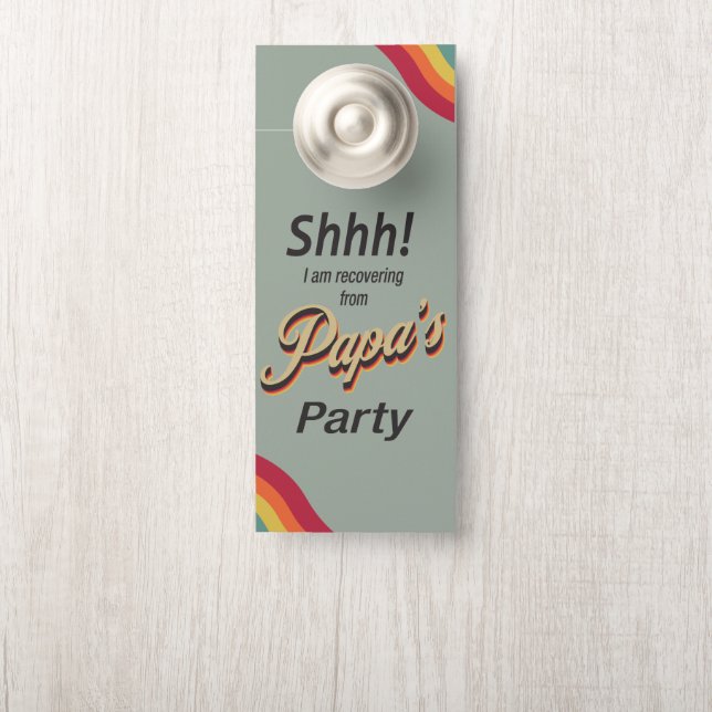 Do not Disturb Shhh funny recovering from Party Do Door Hanger (On Knob)