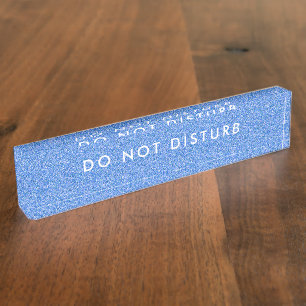 Do Not Disturb Sign blue glitter Business Nameplate