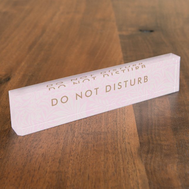 Do Not Disturb Sign floral leaves Business Nameplate (Side)