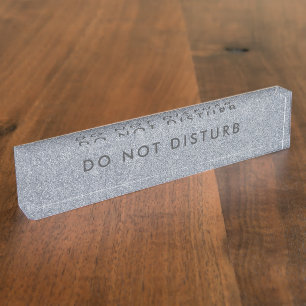 Do Not Disturb Sign Glitter Silver Business Nameplate