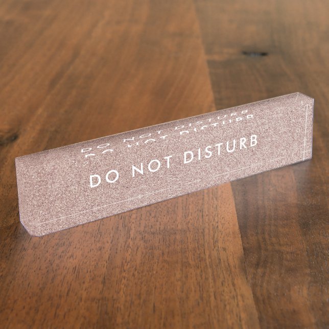 Do Not Disturb Sign Pretty Copper Glitter Business Nameplate (Side)