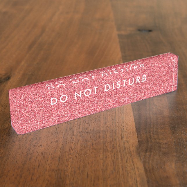 Do Not Disturb Sign Red glitter Business Nameplate (Side)