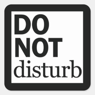 Do Not Disturb Square Sticker