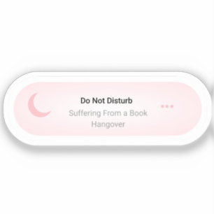 Do not Disturb - Suffering From A book Hangover 