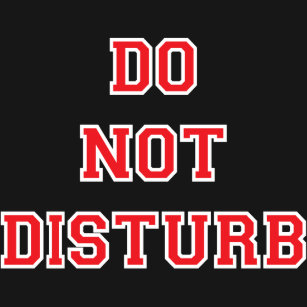 Do Not Disturb Clothing Apparel Shoes More Zazzle Uk