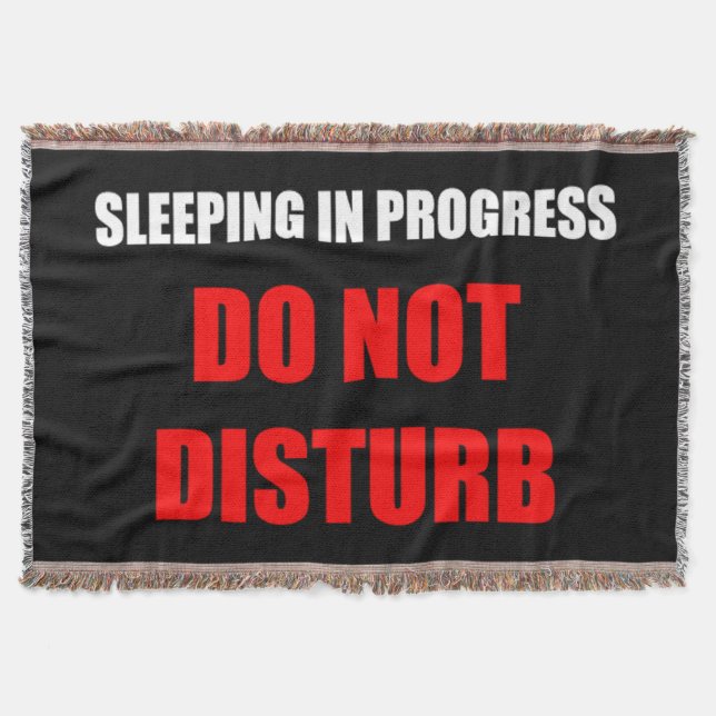 Do Not Disturb Throw Blanket (Front)