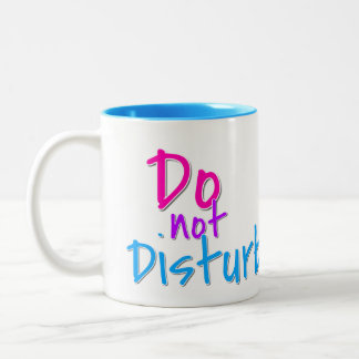 Do not Disturb Two-Tone Coffee Mug