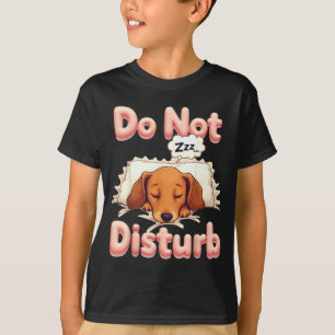 Do Not Disturb Wiener Dog Funny Dachshund Pajamas T-Shirt