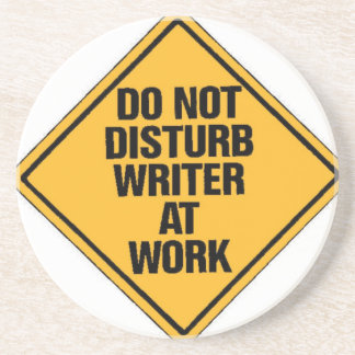 Do not Disturb writer at work Coaster