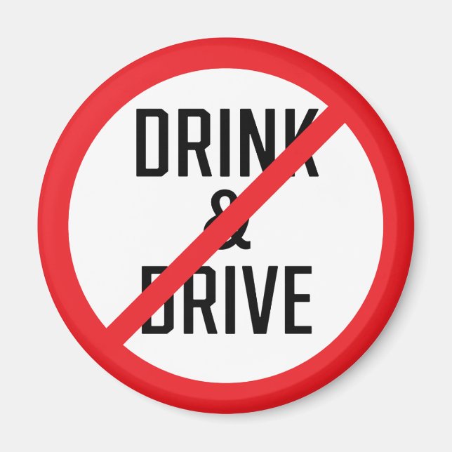 Do Not Drink and Drive Prohibition Sign | Magnet (Front)