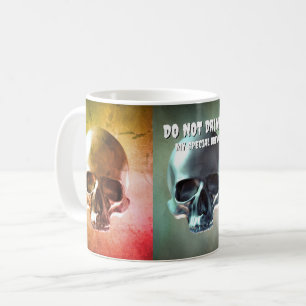 Do Not Drink! My Special Brew. Skull artwork Coffee Mug