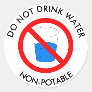 Do not drink water sign classic round sticker